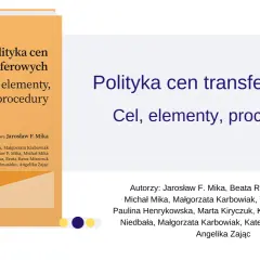Okładka książki "Polityka cen transferowych. Cel, elementy, procedury" z listą autorów i redaktora.