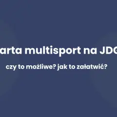Karta multisport na JDG – czy to możliwe? Jak to załatwić?