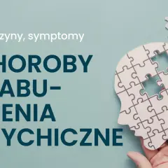 Głowa z puzzli z brakującym elementem, tekst "Choroby i zaburzenia psychiczne".