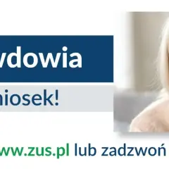 Renta wdowia komu przysługuje? ZUS informuje, jak złożyć wniosek. Sprawdź na www.zus.pl lub zadzwoń.