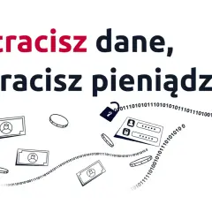 Stracisz dane, stracisz pieniądze! Ilustracja pokazuje banknoty, monety, otwartą kłódkę i dane logowania, symbolizując ryzyko utraty środków finansowych.