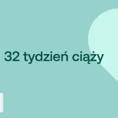 Grafika z napisem "32 tydzień ciąży" i ikonami D+ oraz kobiety w ciąży.