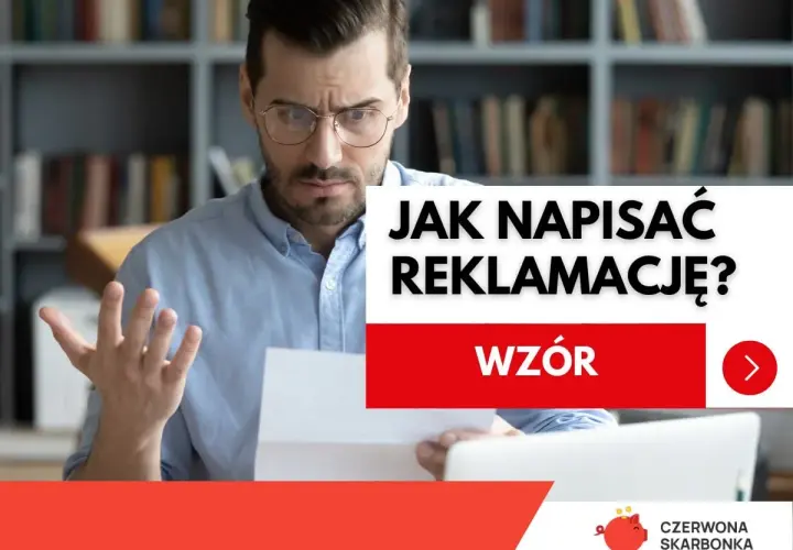 Mężczyzna w okularach trzymający dokument, z tekstem "JAK NAPISAĆ REKLAMACJĘ? WZÓR".