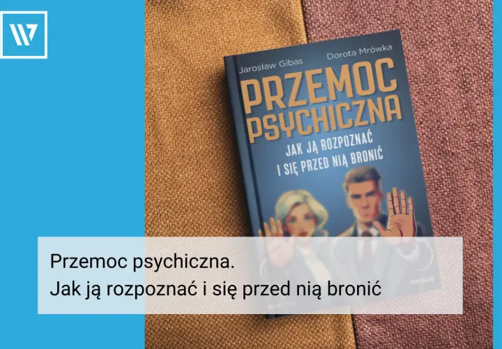 Okładka książki "Przemoc psychiczna. Jak ją rozpoznać i się przed nią bronić" z wizerunkiem pary i dłonią w geście obrony.