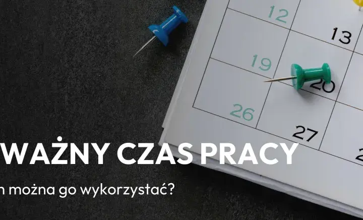 Kolorowe pinezki na kalendarzu symbolizują planowanie i zarządzanie czasem pracy. Dowiedz się, czym jest zrównoważony czas pracy i gdzie go stosować.