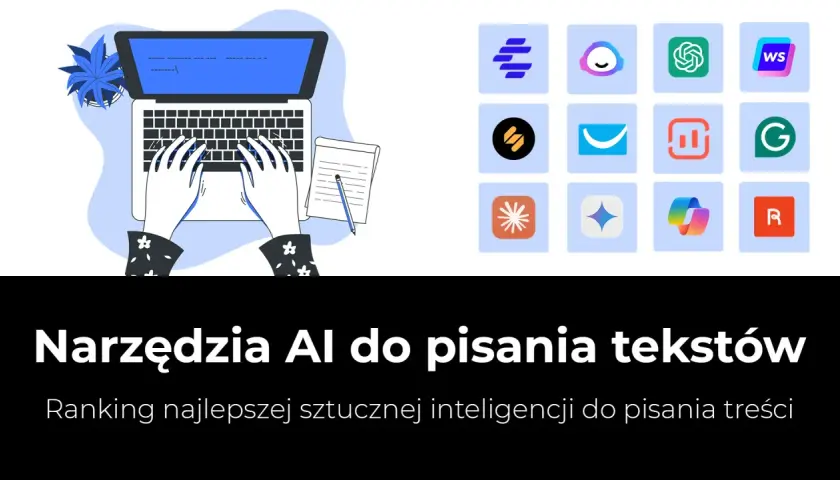 Ilustracja przedstawia dłonie piszące na laptopie obok notatnika, a po prawej stronie ikony narzędzi AI.