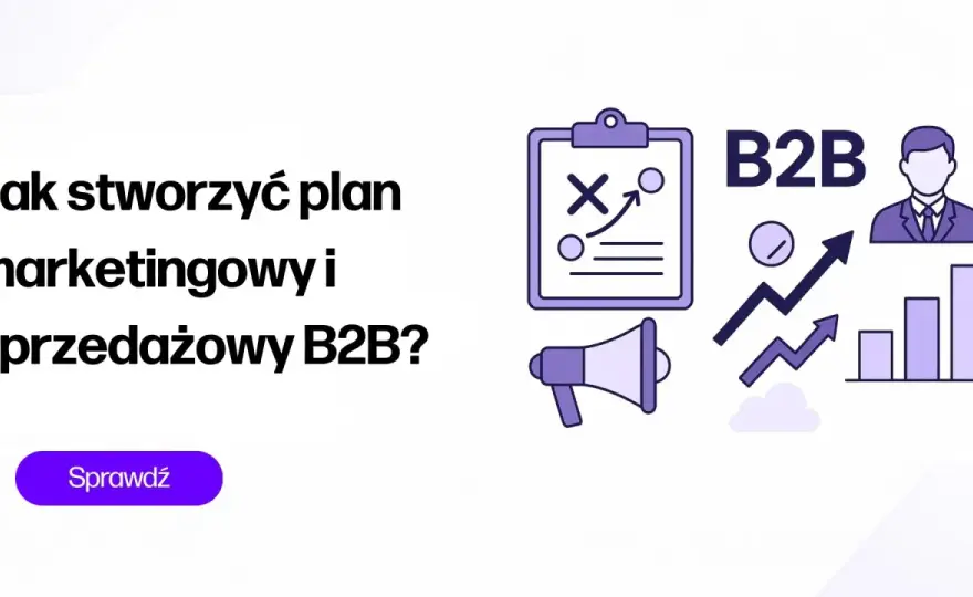 Plan marketingowy dla małej firmy - Zwiększ sprzedaż!