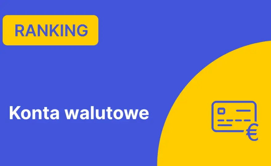 Konto walutowe - Czy naprawdę się opłaca? Sprawdź!