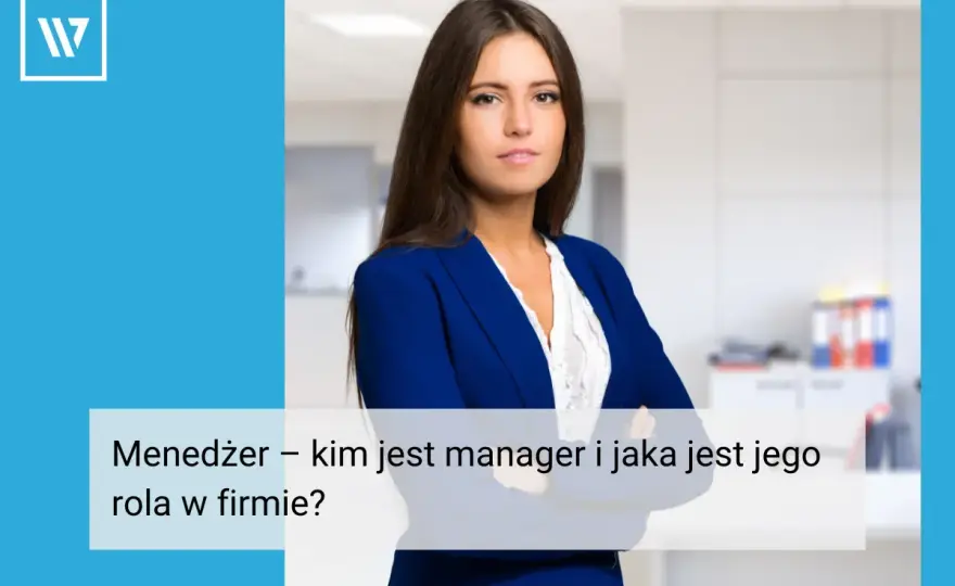Menedżer zespołu - Czy to rola dla Ciebie? Pełny przewodnik