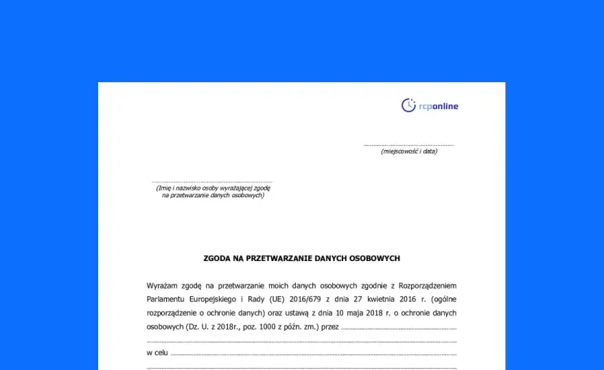 Zgoda na przetwarzanie danych - Wzór RODO i 5 błędów, których uniknąć