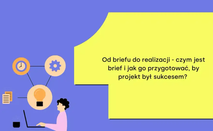 Brief - co to i jak napisać, by projekt się udał?