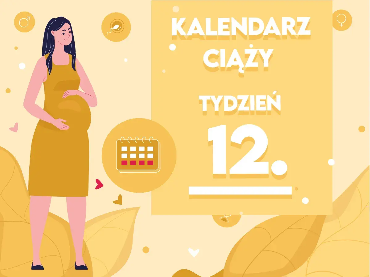 Kobieta w żółtej sukience, w 12 tygodniu ciąży, trzyma dłoń na brzuchu. Obok kalendarz i napis "Kalendarz ciąży, tydzień 12".