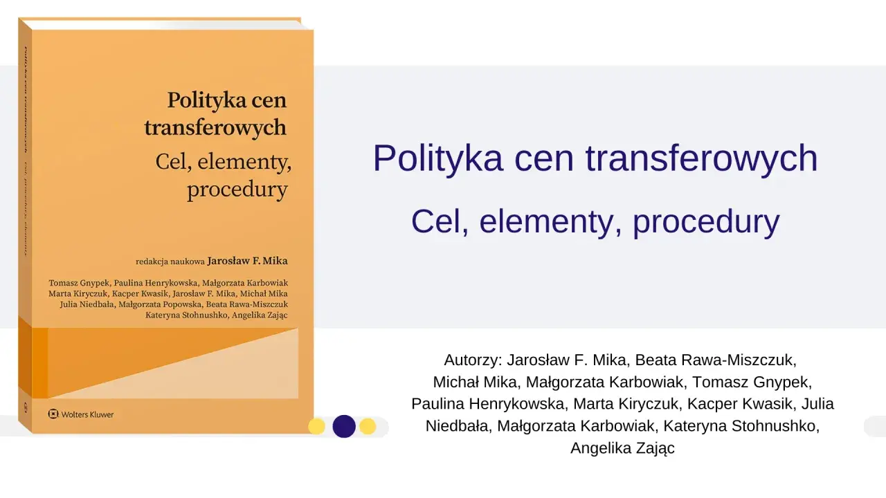 Okładka książki "Polityka cen transferowych. Cel, elementy, procedury" z listą autorów i redaktora.