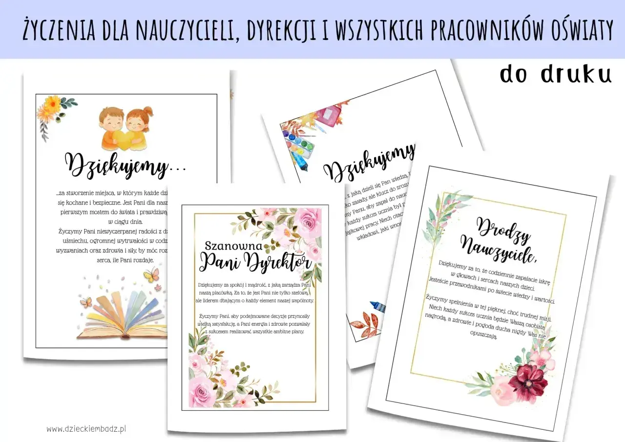 Kilka kartek z życzeniami dla nauczycieli i dyrekcji, ozdobionych kwiatami i ilustracjami.