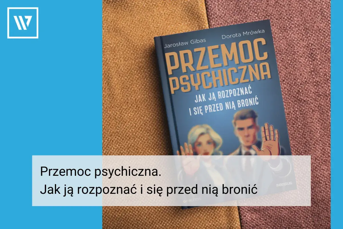 Okładka książki "Przemoc psychiczna. Jak ją rozpoznać i się przed nią bronić" z wizerunkiem pary i dłonią w geście obrony.