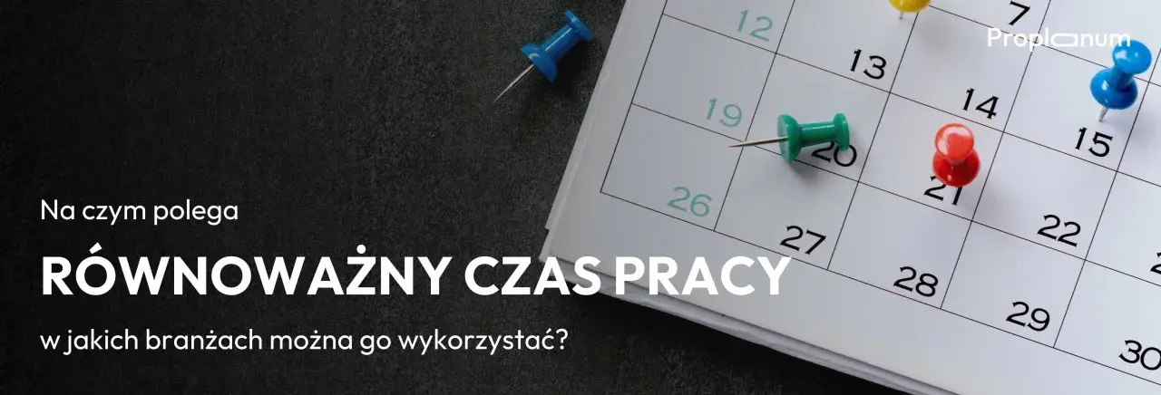 Kolorowe pinezki na kalendarzu symbolizują planowanie i zarządzanie czasem pracy. Dowiedz się, czym jest zrównoważony czas pracy i gdzie go stosować.